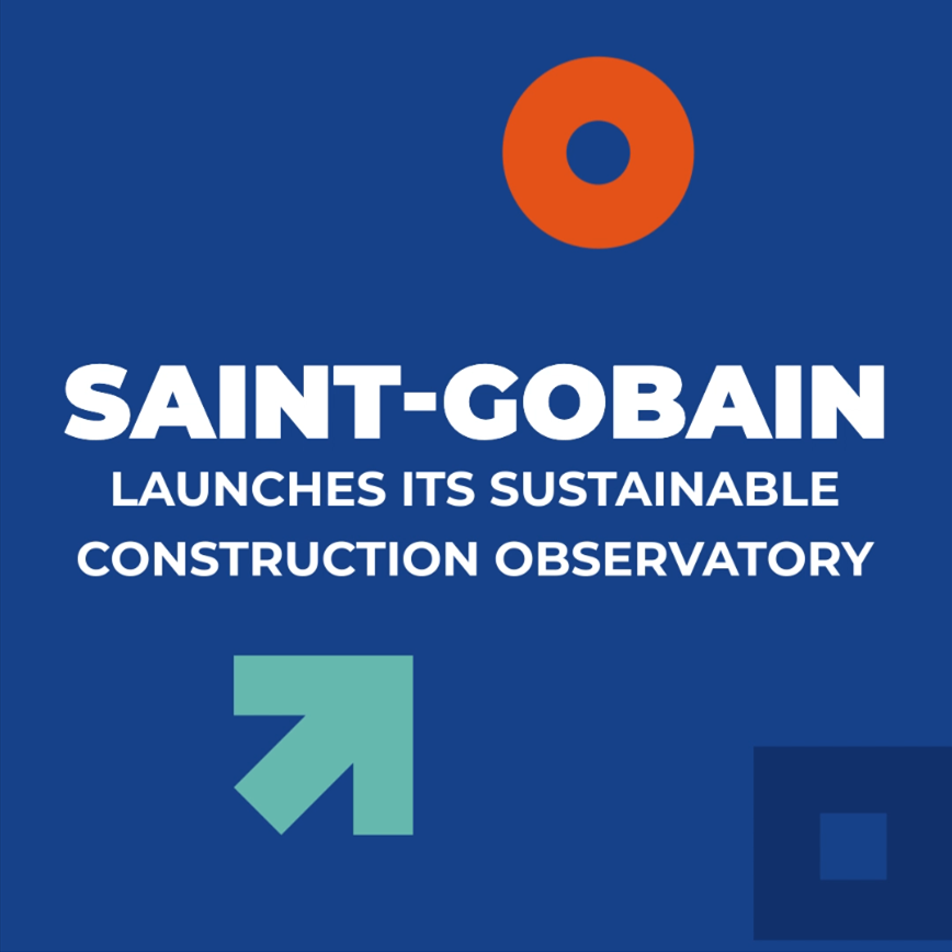 SaintGobain sustainable construction observatory SaintGobain EMME